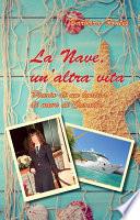 La nave – un’altra vita