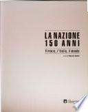 La Nazione, 150 anni