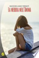 La nebbia nell'anima