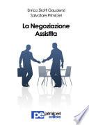La Negoziazione Assistita