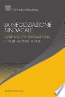 La negoziazione sindacale nelle società trasnazionali e nelle aziende a rete