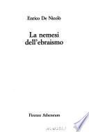 La nemesi dell'ebraismo