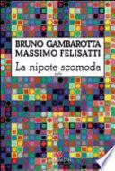 La nipote scomoda