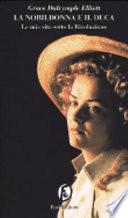 La nobildonna e il duca. La mia vita sotto la Rivoluzione