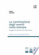 La nominazione degli eventi nella stampa. Saggio di semantica discorsiva
