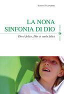 La nona sinfonia di Dio