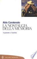 La nostalgia della memoria