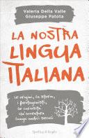 La nostra lingua italiana