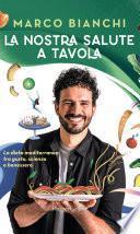 La nostra salute a tavola