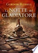 La notte del gladiatore