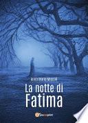La notte di Fatima