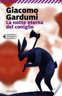 La notte eterna del coniglio