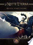 La Notte Eterna Quick Start Guide