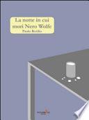 La notte in cui morì Nero Wolfe