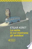 La notte in cui morirono gli autobus