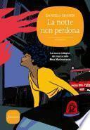 La notte non perdona
