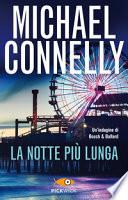 La notte più lunga. Un'indagine di Bosch & Ballard