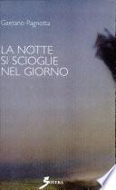 La notte si scioglie nel giorno
