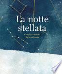 La notte stellata. Ediz. a colori