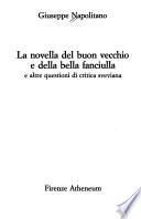 La novella del buon vecchio e della bella fanciulla e altre questioni di critica sveviana