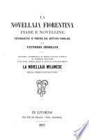 La novellaja Fiorentina. Fiabe e novelline stenografate in Firenze dal dettato popolare
