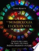 La numerologia e i cicli di vita