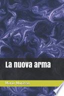 La Nuova Arma