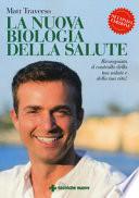 La nuova biologia della salute