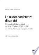 La nuova conferenza di servizi. Commento articolo per articolo del D.lgs. 30 giugno 2016, n.127. Con CD-ROM