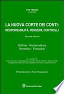 La nuova Corte dei Conti. Responsabilità, pensioni, controlli