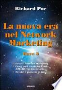 La nuova era nel network marketing. Wave 3