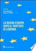 La nuova Europa dopo il Trattato di Lisbona