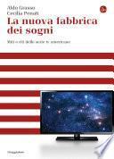 La nuova fabbrica dei sogni