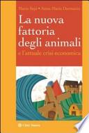 La Nuova Fattoria Degli Animali