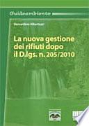 La nuova gestione dei rifiuti dopo il D.Lgs