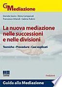 La nuova mediazione nelle successioni e nelle divisioni