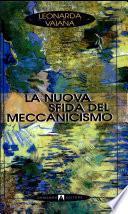 La nuova sfida del meccanicismo