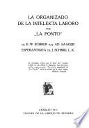 La organizado de la intelekta laboro per La ponto, de K. W. Bührer kaj Ad