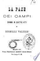 La pace dei campi dramma in quattro atti di Busnelli Valerio