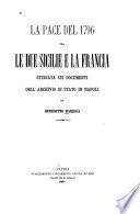 La Pace del 1796 tra le due Sicilie e la Francia