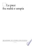 La pace fra realtà e utopia