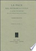 La pace nel Petrarca civile e altre ricerche di letteratura italiana