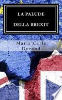 La Palude Della Brexit
