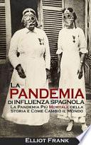 La Pandemia Di Influenza Spagnola