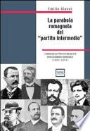 La parabola romagnola del partito intermedio