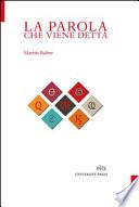La parola che viene detta. Testo tedesco a fronte