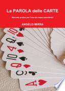LA PAROLA DELLE CARTE