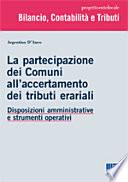 La partecipazione dei comuni all'accertamento dei tributi erariali
