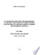 La Partecipazione della donna alla programmazione ed esecuzione delle iniziative di sviluppo dell'Africa a sud del Sahara con particolare riguardo ai problemi dell'autosufficenza alimentare