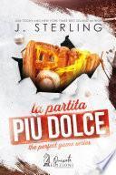 La partita più dolce